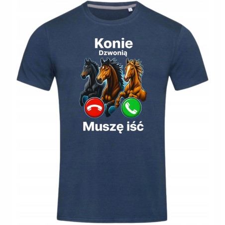 Koszulka męska „Konie dzwonią - Muszę iść” prezent dla miłośnika koni