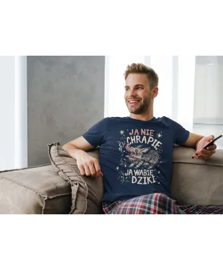 Koszulka męska Ja Nie Chrapię Ja Wabię Dziki śmieszny T-shirt męski