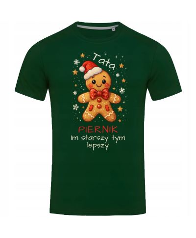 Koszulka męska Świąteczna Tata Ciacho Piernik Im starszy tym lepszy Imię