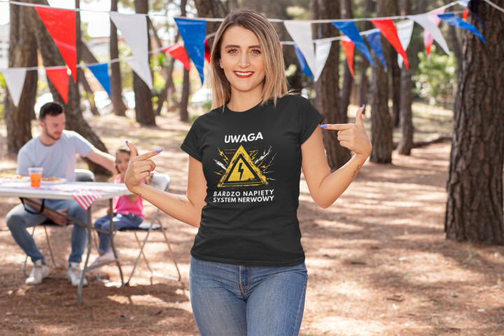 Koszulka damska Uwaga Bardzo Napięty System Nerwowy śmieszny prezent tshirt — zdjęcie 3