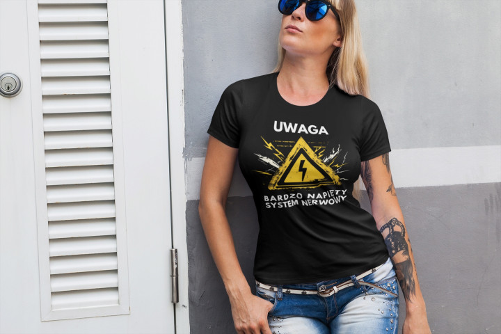 Koszulka damska Uwaga Bardzo Napięty System Nerwowy śmieszny prezent tshirt — zdjęcie 5