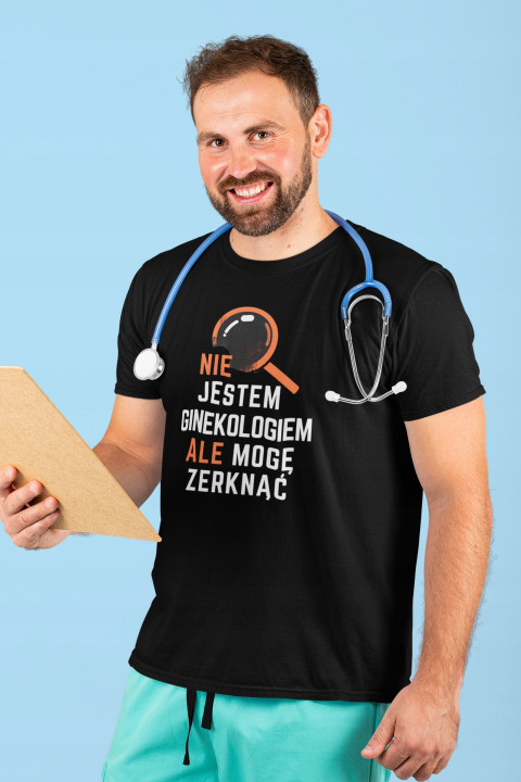 Koszulka męska Nie Jestem Ginekologiem Ale Mogę Zerknąć śmieszny prezent — zdjęcie 4