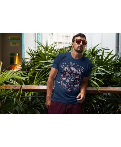 Koszulka męska Będę Cię... do Końca Twoich Dni śmieszny t-shirt dla faceta