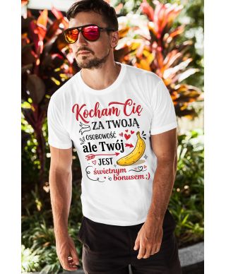 Koszulka męska Kocham Cię za Twoją Osobowość prezent na walentynki