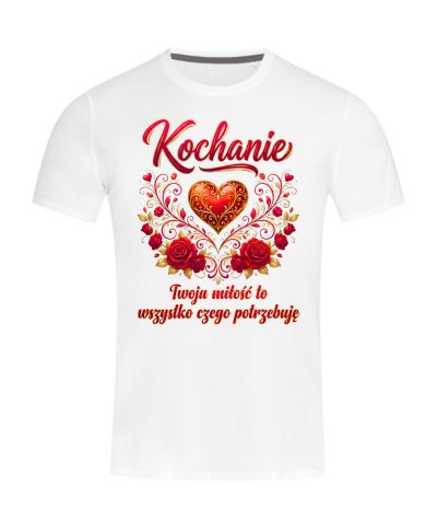 Koszulka męska Kochanie Twoja Miłość to Wszystko prezent na walentynki