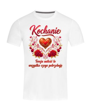 Koszulka męska Kochanie Twoja Miłość to Wszystko prezent na walentynki