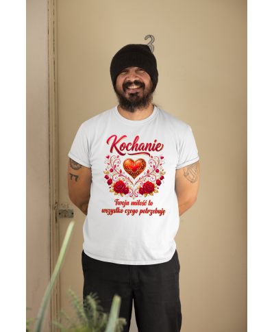 Koszulka męska Kochanie Twoja Miłość to Wszystko prezent na walentynki