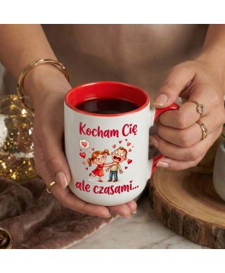 Kubek Kocham Cię, ale czasami... uduszę... śmieszny prezent na walentynki
