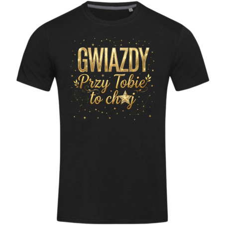 Koszulka męska Przy Tobie Gwiazdy to ch*j Złote prezent na Dzień Kobiet