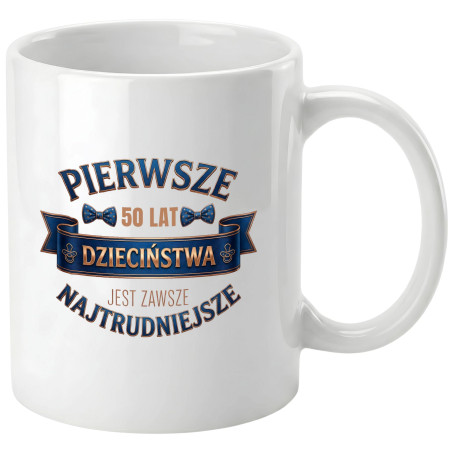 Kubek prezent na 50 urodziny pierwsze 50 lat dzieciństwa