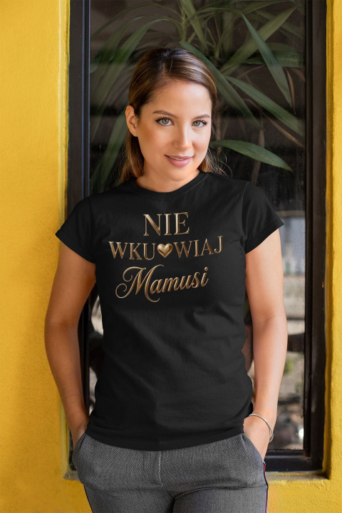 Koszulka damska prezent na Dzień Matki dla Mamy Nie Wku*wiaj Mamusi mama — zdjęcie 7