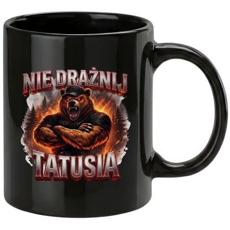 Kubek prezent na Dzień Ojca dla Taty Nie Drażnij Tatusia miś