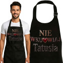 Fartuch prezent na Dzień Ojca dla Taty Nie Wku*wiaj Tatusia