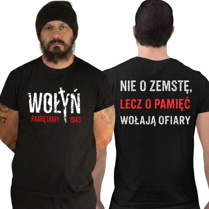 Koszulka męska Wołyń 1943 Nie o zemstę lecz o Pamięć Wołają Ofiary