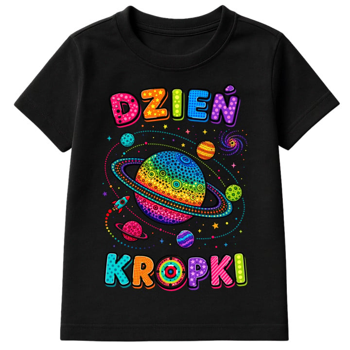 Koszulka dziecięca Dzień Kropki prezent dla dziecka kosmos planety rakieta
