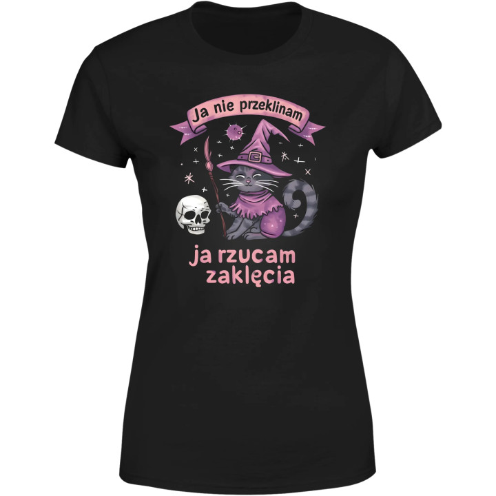 Koszulka damska Ja Nie Przeklinam Ja Rzucam Zaklęcia T-shirt damski