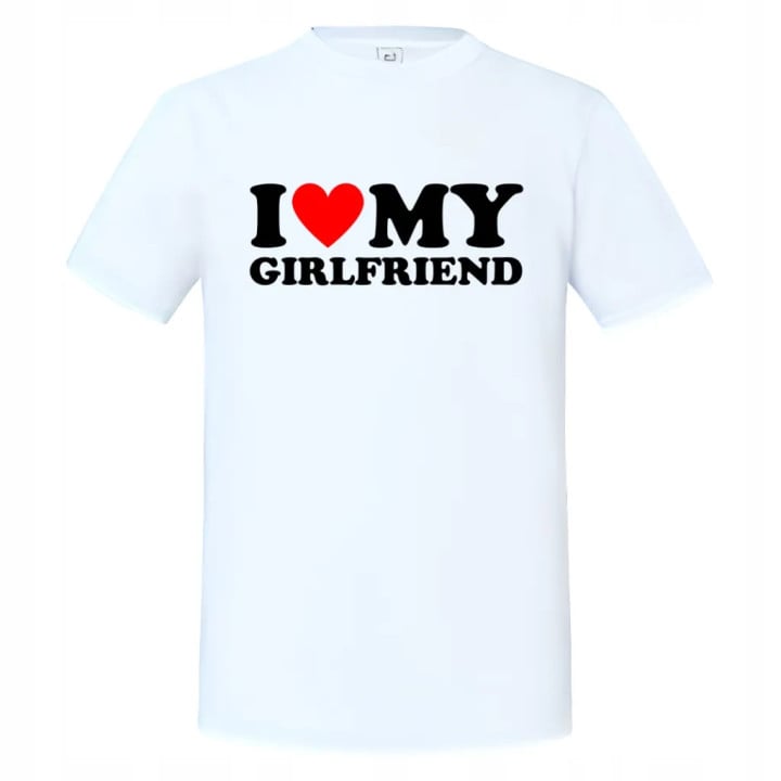 Koszulka męska I LOVE MY GIRLFRIEND prezent dla faceta na walentynki