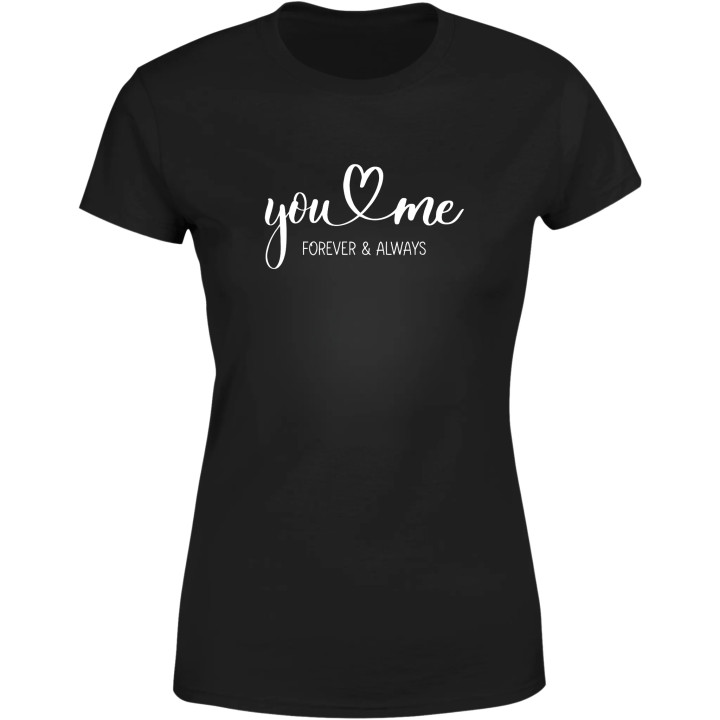 Koszulka damska You & Me - Forever & Always prezent na walentynki