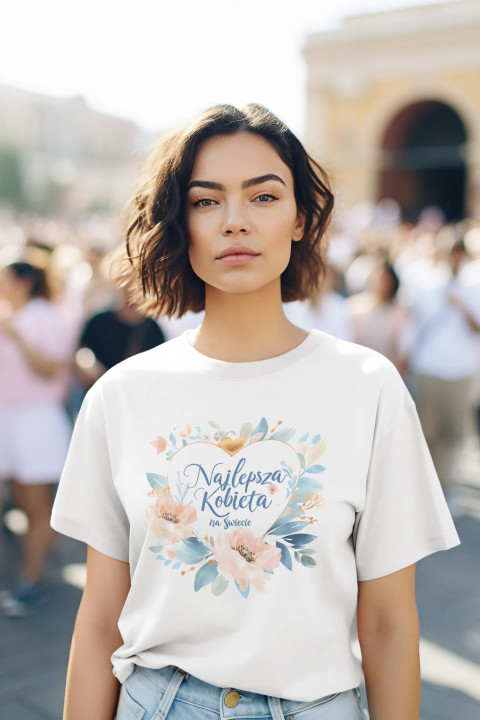 Koszulka Najlepsza Kobieta na Świecie prezent na Dzień Kobiet t-shirt — zdjęcie 3