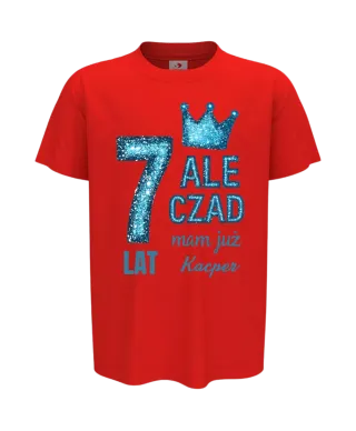 Koszulka dziecięca na 2 3 4 5 6 7 8 9 urodziny ALE CZAD Wpisz Imię Wiek