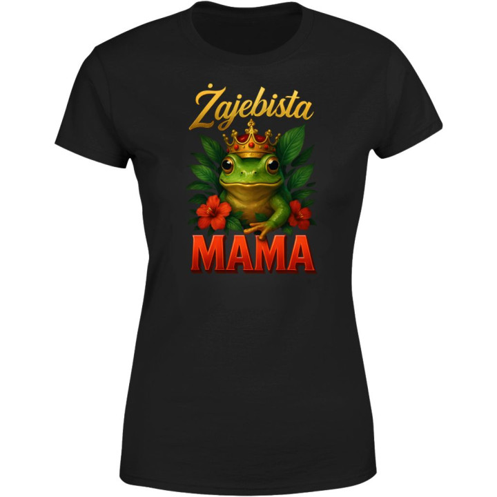 Koszulka damska Żajebista Mama żaba z koroną prezent na Dzień Matki — zdjęcie 2