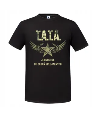 Koszulka męska TATA Jednostka do Zadań Specjalnych prezent dla Taty T-shirt