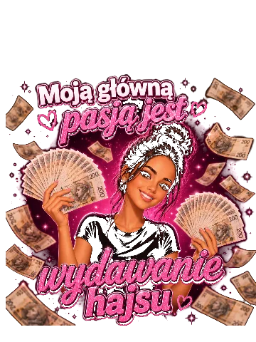 Projekt „Pasja Wydawania Hajsu” — Inspiracje Pantomi